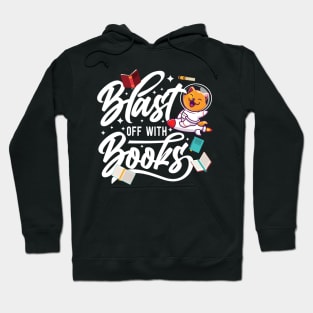 Blast off With Books Hoodie